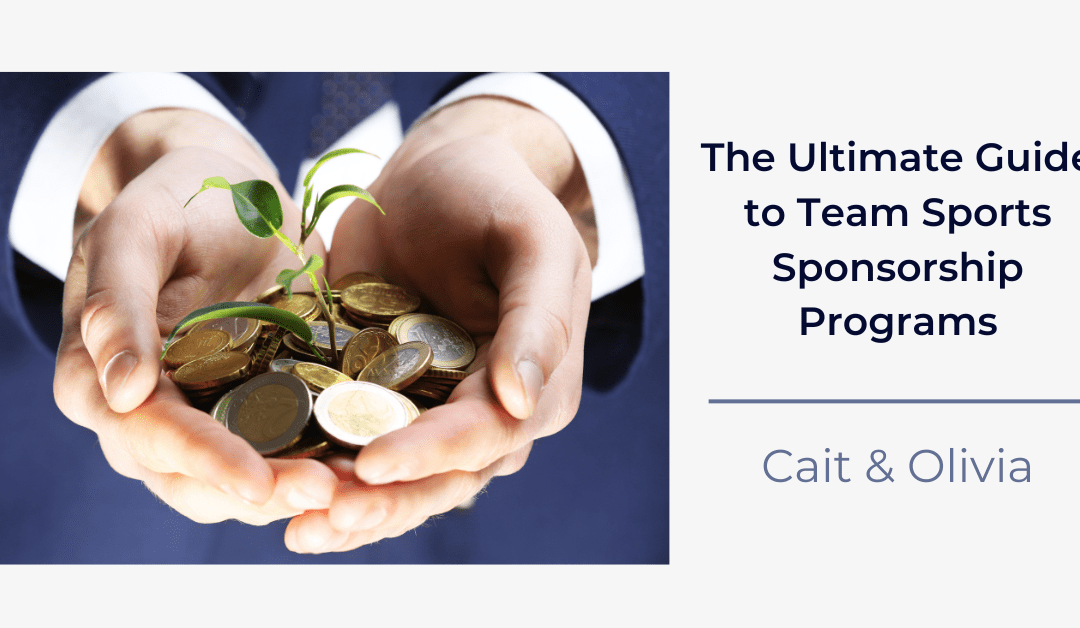 The Ultimate Guide to Team Sponsorship Programs
